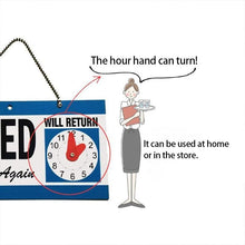 Load image into Gallery viewer, Open - Closed Will Return Sign Business Shop Door Restaurant Hand Crafted Clock-copy
